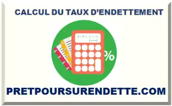 CALCUL DU TAUX D’ENDETTEMENT (SIMULATION) 2026