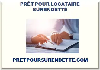 PRÊT POUR LOCATAIRE SURENDETTÉ 2026